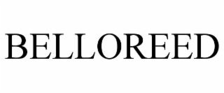 belloreed
