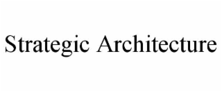 strategic architecture