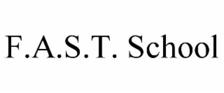 f.a.s.t. school