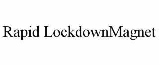 rapid lockdownmagnet