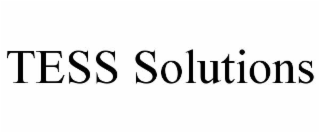 tess solutions