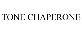tone chaperone