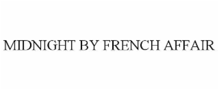 midnight by french affair