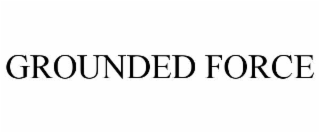 grounded force