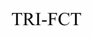 tri-fct