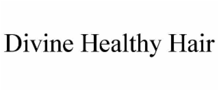 divine healthy hair