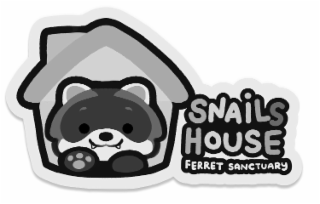 snails house ferret sanctuary