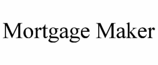 mortgage maker