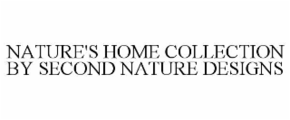 nature's home collection by second nature designs