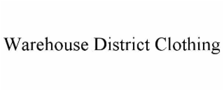 warehouse district clothing