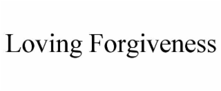 loving forgiveness