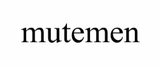 mutemen
