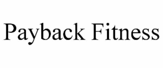 payback fitness