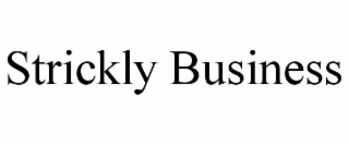 strickly business
