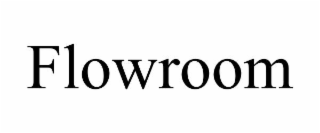 flowroom