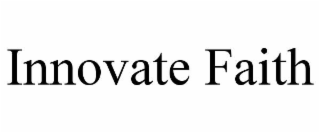 innovate faith