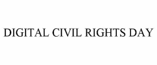 digital civil rights day