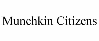 munchkin citizens
