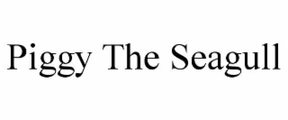 piggy the seagull