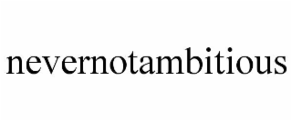 nevernotambitious