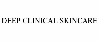 deep clinical skincare
