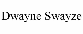 dwayne swayze