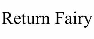 return fairy