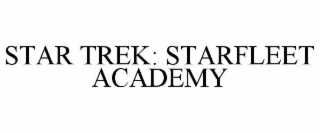 star trek: starfleet academy