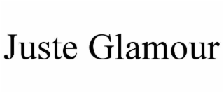 juste glamour