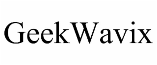 geekwavix