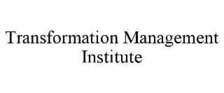 transformation management institute