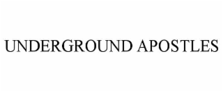 underground apostles