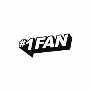 #1 fan