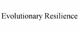 evolutionary resilience