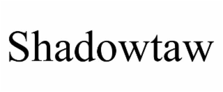 shadowtaw
