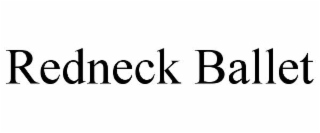 redneck ballet