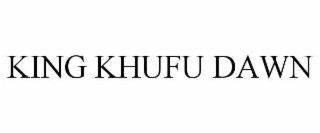 king khufu dawn