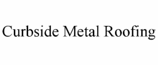 curbside metal roofing