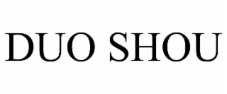 duo shou