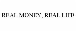 real money, real life