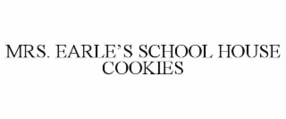 mrs. earle’s school house cookies