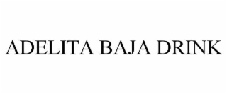 adelita baja drink