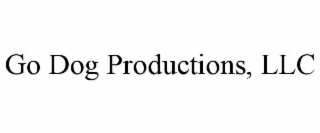 go dog productions, llc