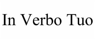 in verbo tuo