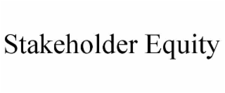 stakeholder equity