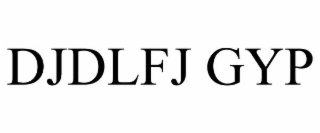 djdlfj gyp