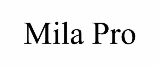 mila pro