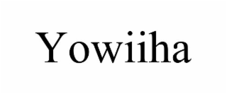 yowiiha
