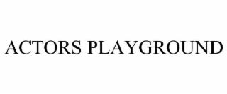 actors playground