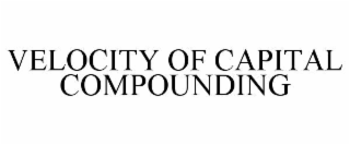 velocity of capital compounding